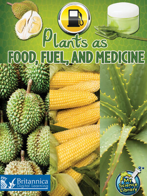 cover image of Plants as Food, Fuel, and Medicine